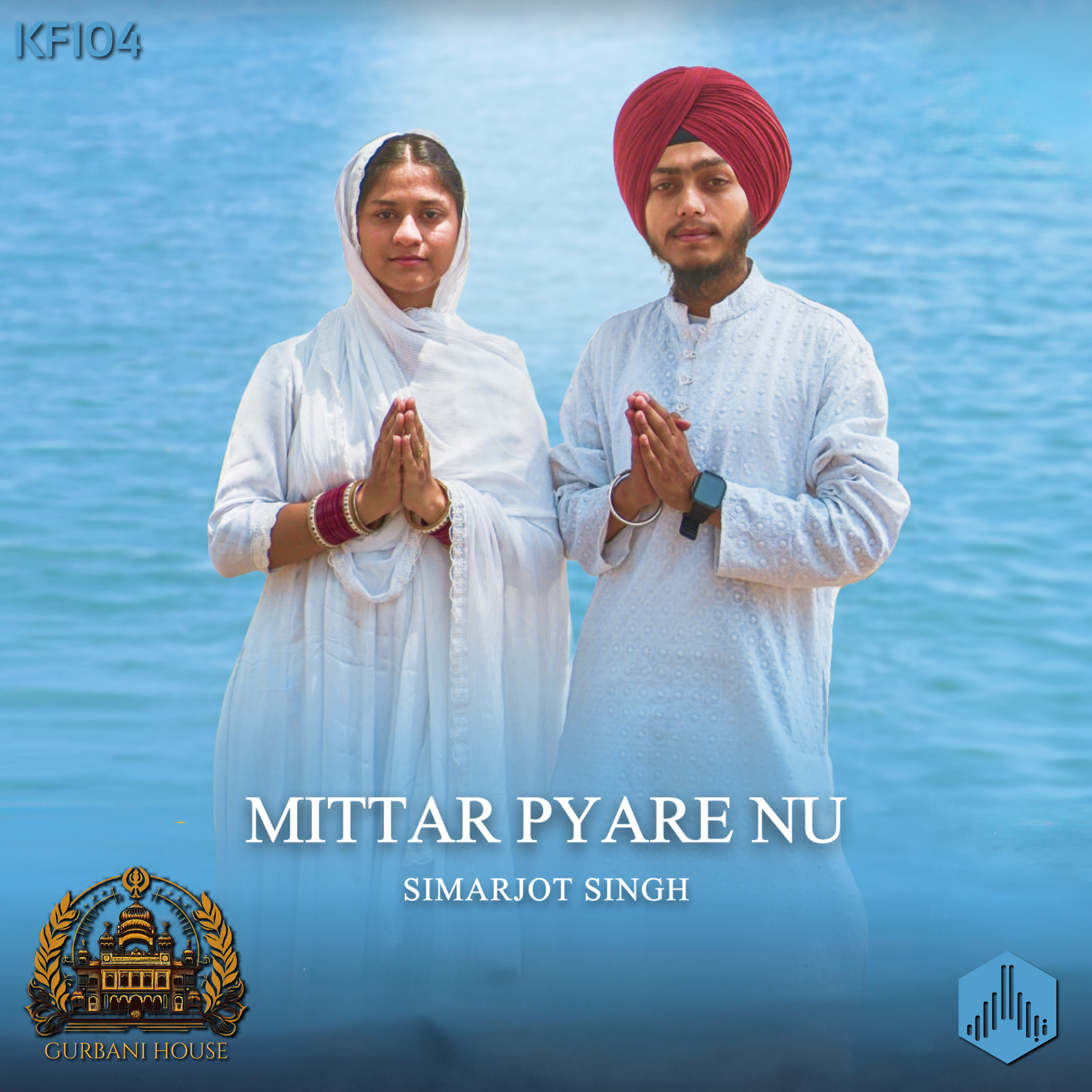 Pyaree Mittar Pyare Nu - Simarjot Singh - Simarjot Singh - Play & Download for ...