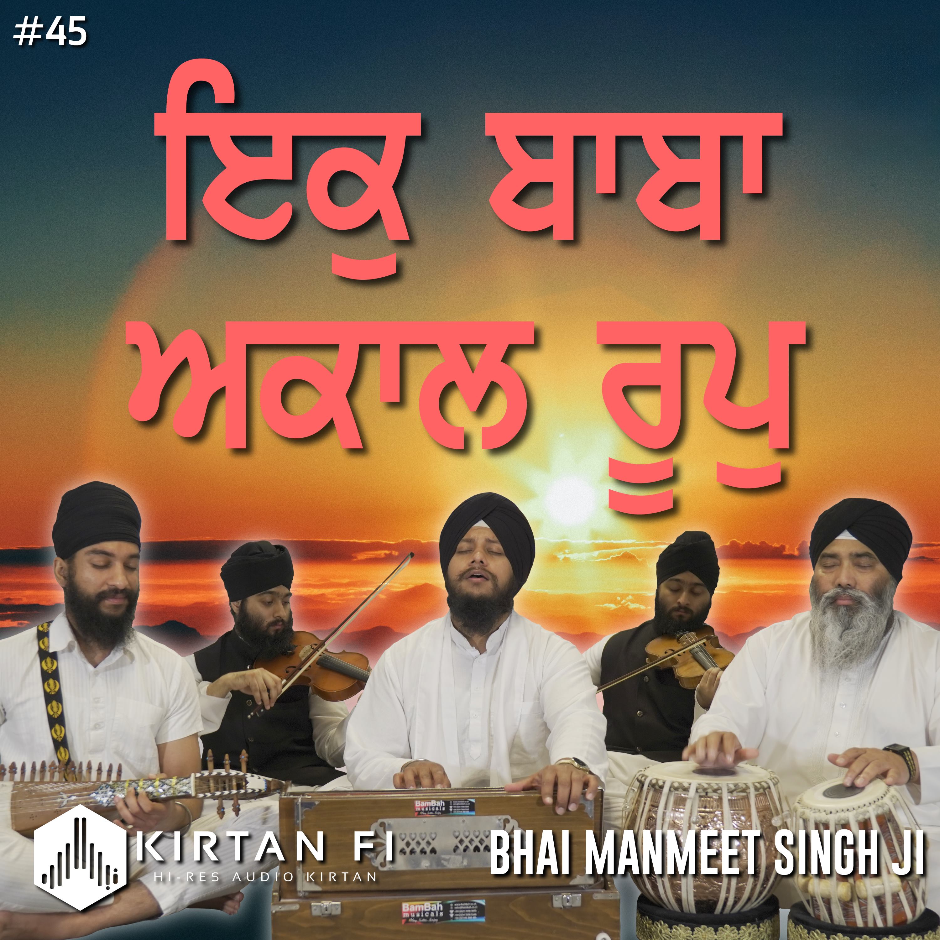BABA NANAK - Ik Baba Akaal Roop - Bhai Manmeet Singh - Play & Download ...